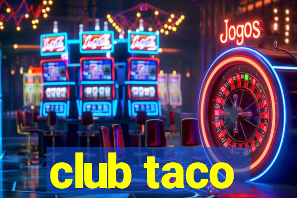 club taco